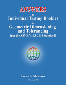 Individual Testing Booklet for Geometric Dimensioning and Tolerancing (per ASME Y14.5-2018)